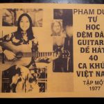 Tự Học Đệm Guitare Để Hát 40 Ca Khúc Việt Nam